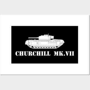 For someone whose hobby is tanks! Churchill Mk VII Posters and Art